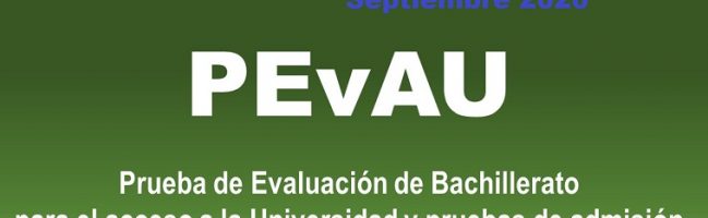 Información importante PEvAU – Convocatoria extraordinaria: 14, 15 y 16 de septiembre de 2020